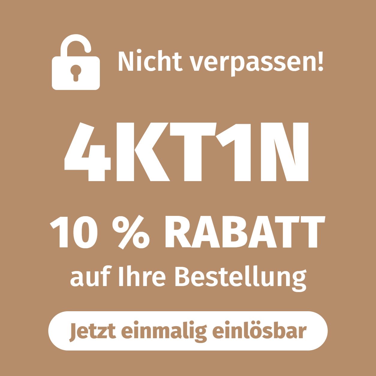 Einmaliges Angebot: 10 % Rabatt mit dem Code 4KT1N